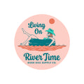 Living on River Time Sticker