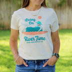 Living on River Time Tee